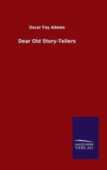 Dear Old Story-Tellers