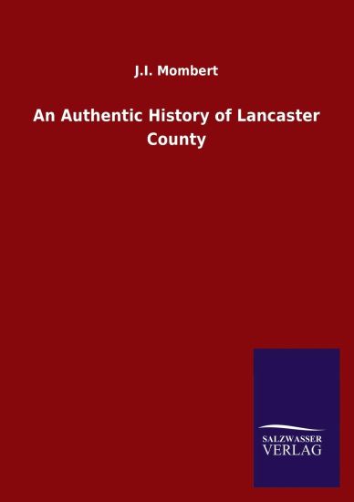 An Authentic History of Lancaster County – J I Mombert, kirjan kansikuva