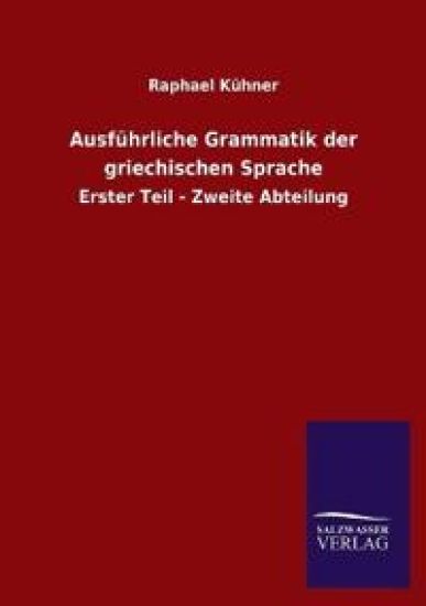 Ausführliche Grammatik der griechischen Sprache