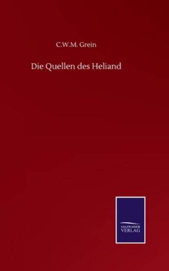 Die Quellen des Heliand