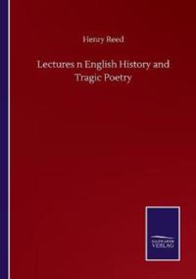 Lectures n English History and Tragic Poetry