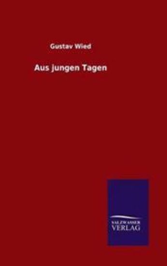 Aus jungen Tagen