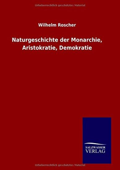 Naturgeschichte der Monarchie, Aristokratie, Demokratie