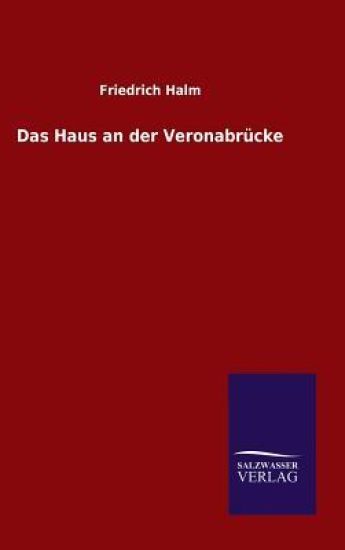 Das Haus an der Veronabrücke