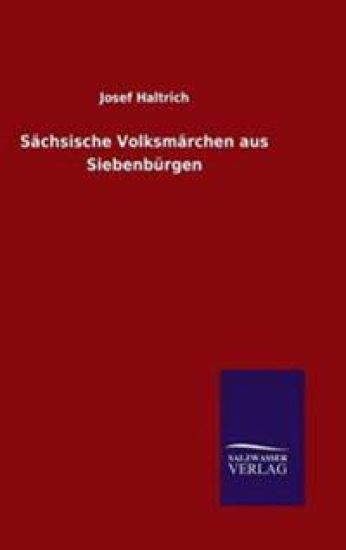 Sächsische Volksmärchen aus Siebenbürgen