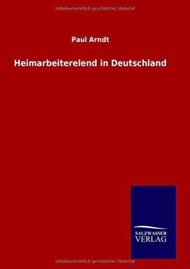 Heimarbeiterelend in Deutschland