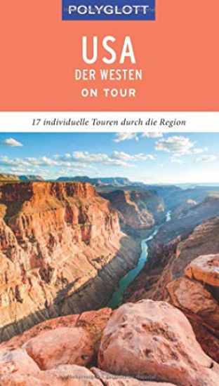 POLYGLOTT on tour Reiseführer USA - Der Westen