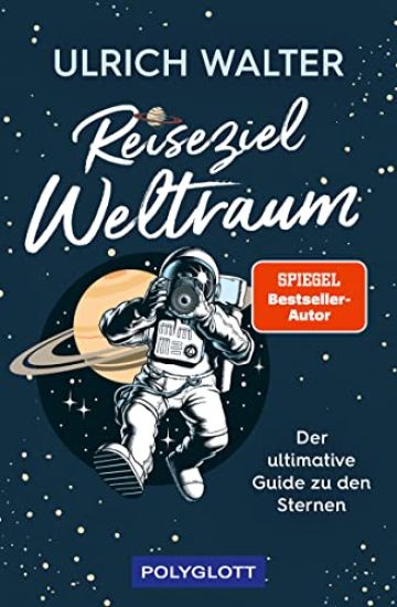 Reiseziel Weltraum