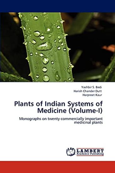 Plants of Indian Systems of Medicine (Volume-I) – Yashbir S Bedi, kirjan kansikuva