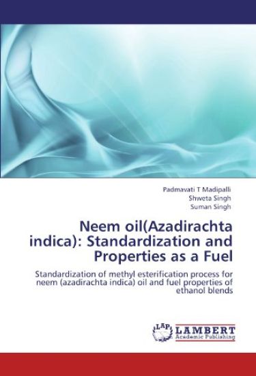 Neem oil(Azadirachta indica): Standardization and Properties as a Fuel