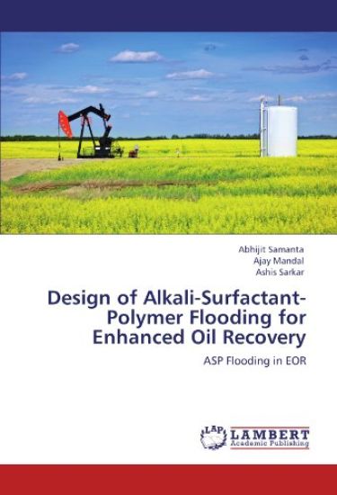 Design of Alkali-Surfactant-Polymer Flooding for Enhanced Oil Recovery