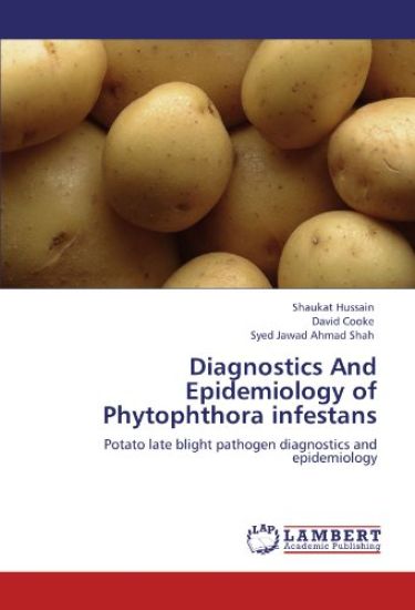 Diagnostics And Epidemiology of Phytophthora infestans