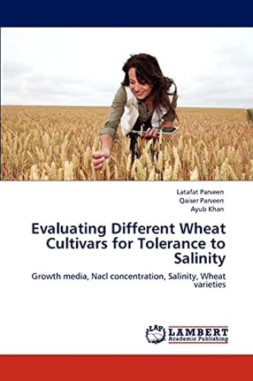 Evaluating Different Wheat Cultivars for Tolerance to Salinity