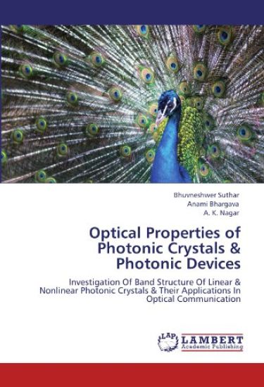 Optical Properties of Photonic Crystals & Photonic Devices
