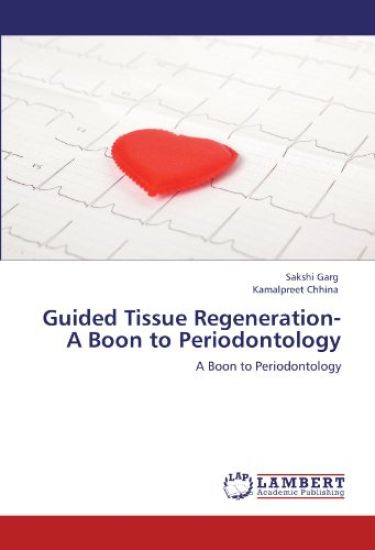 Guided Tissue Regeneration- A Boon to Periodontology