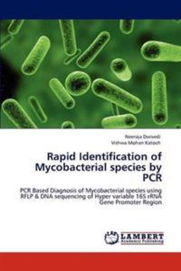 Rapid Identification of Mycobacterial species by PCR