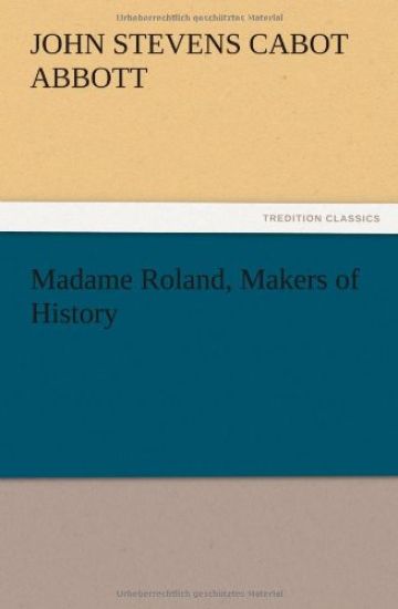 Madame Roland, Makers of History