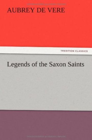 Legends of the Saxon Saints