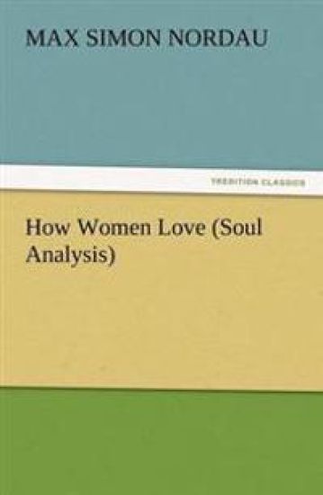 How Women Love (Soul Analysis)