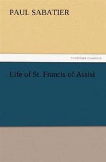Life of St. Francis of Assisi