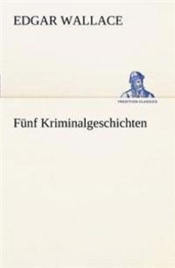 Funf Kriminalgeschichten