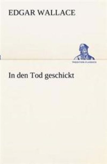 In Den Tod Geschickt