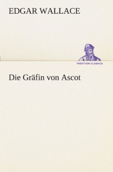 Die Grafin Von Ascot