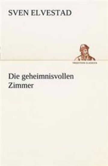 Die Geheimnisvollen Zimmer
