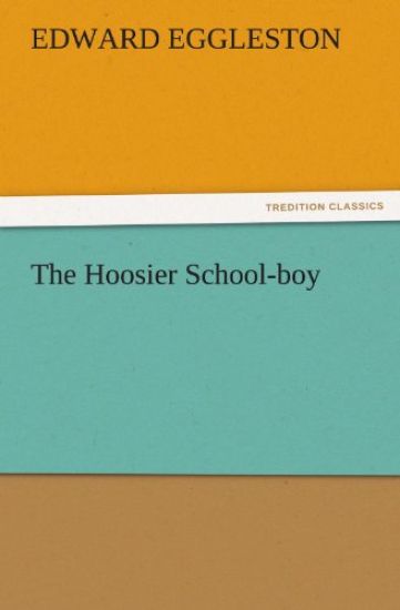 The Hoosier School-Boy