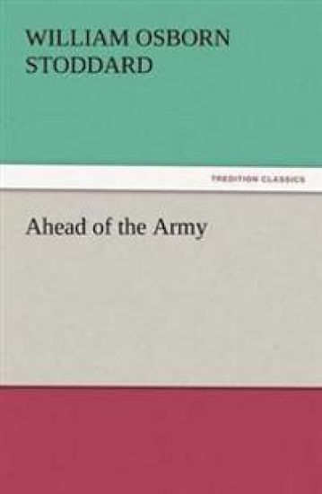 Ahead of the Army
