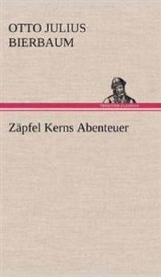 Zapfel Kerns Abenteuer