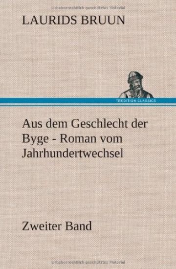 Aus Dem Geschlecht Der Byge - Zweiter Band