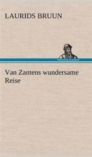 Van Zantens Wundersame Reise