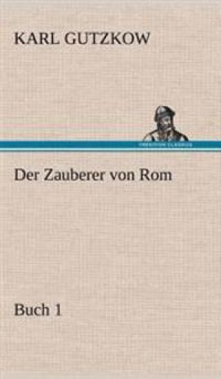 Der Zauberer Von ROM, Buch 1
