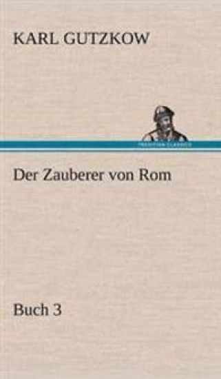 Der Zauberer Von ROM, Buch 3