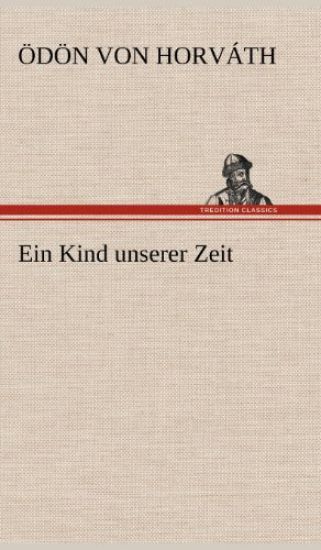 Ein Kind Unserer Zeit