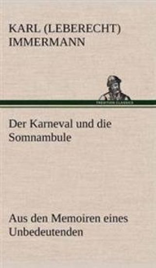 Der Karneval Und Die Somnambule