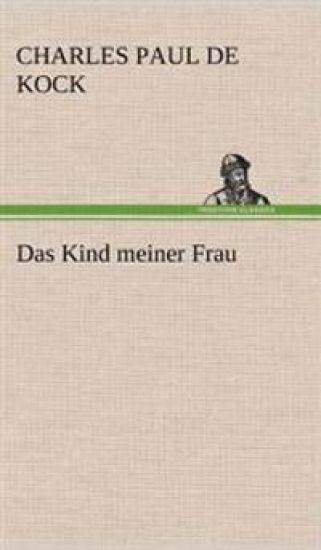 Das Kind Meiner Frau