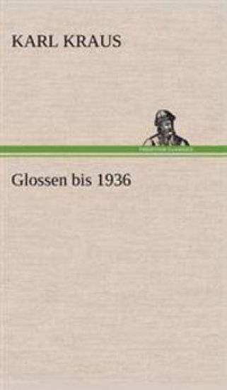 Glossen Bis 1936