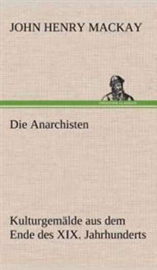 Die Anarchisten