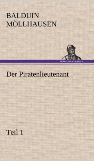 Der Piratenlieutenant - Teil 1