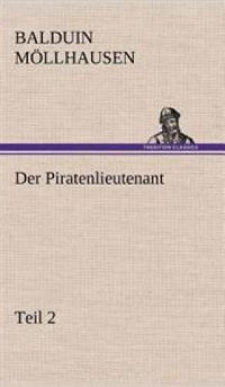 Der Piratenlieutenant - Teil 2