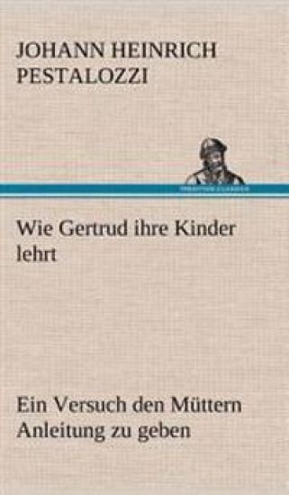 Wie Gertrud Ihre Kinder Lehrt