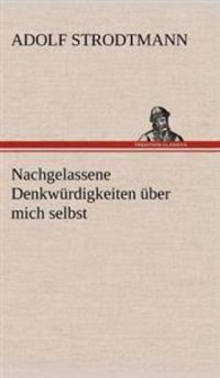 Nachgelassene Denkwurdigkeiten Uber Mich Selbst
