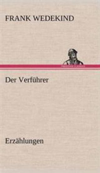 Der Verfuhrer - Erzahlungen