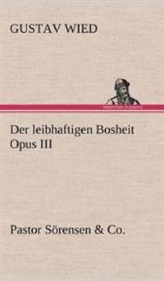 Der Leibhaftigen Bosheit Opus III