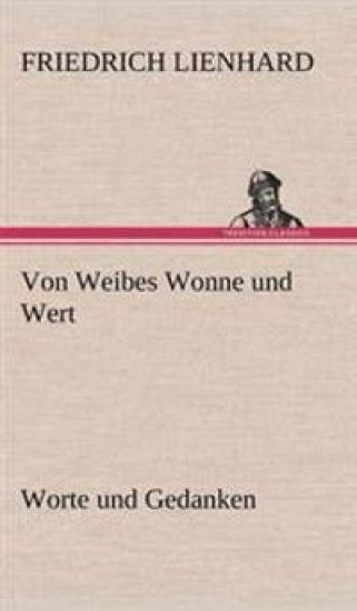 Von Weibes Wonne Und Wert