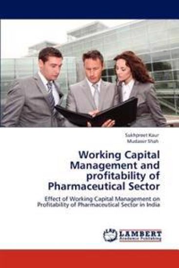 Working Capital Management and profitability of Pharmaceutical Sector – Sukhpreet Kaur, kirjan kansikuva