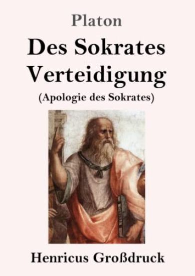 Des Sokrates Verteidigung (Großdruck)