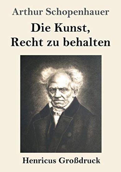 Die Kunst, Recht zu behalten (Großdruck)